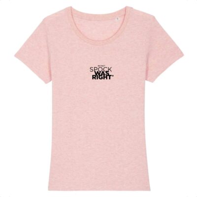 T-shirt femme rose chiné en coton bio SPOCK WAS RIGHT - Collection tshirt femme inspirant